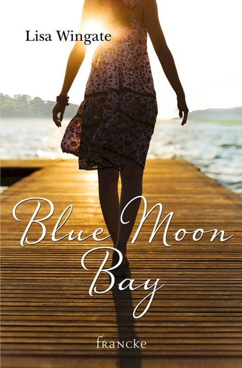 Blue Moon Bay(Kobo/電子書)