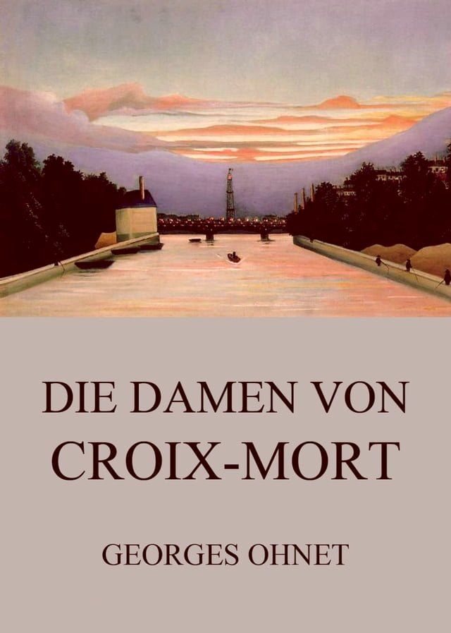  Die Damen von Croix-Mort(Kobo/電子書)