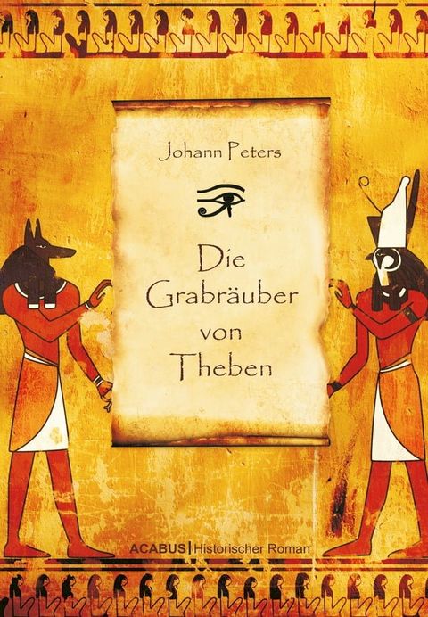 Die Grabr&auml;uber von Theben(Kobo/電子書)