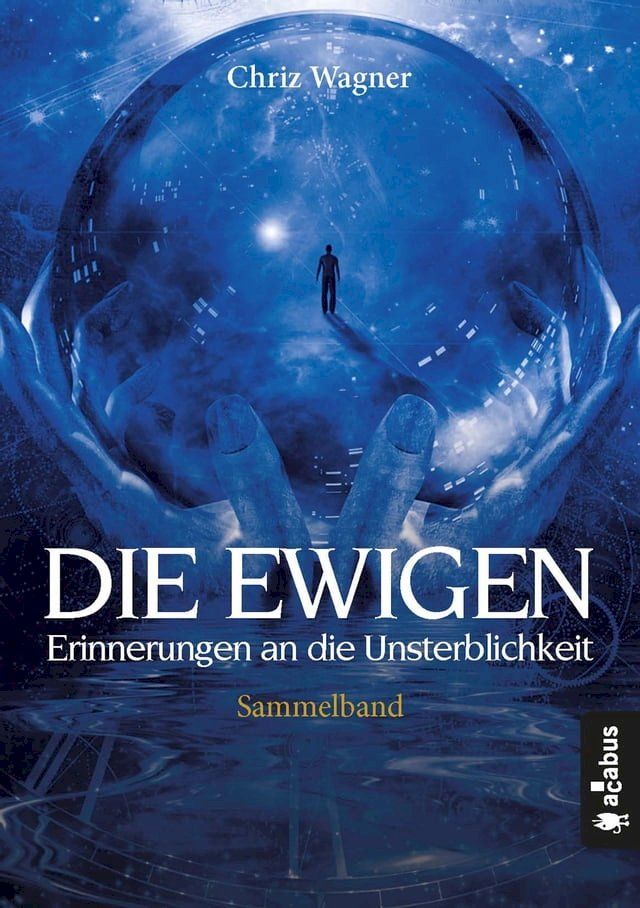  DIE EWIGEN. Erinnerungen an die Unsterblichkeit(Kobo/電子書)