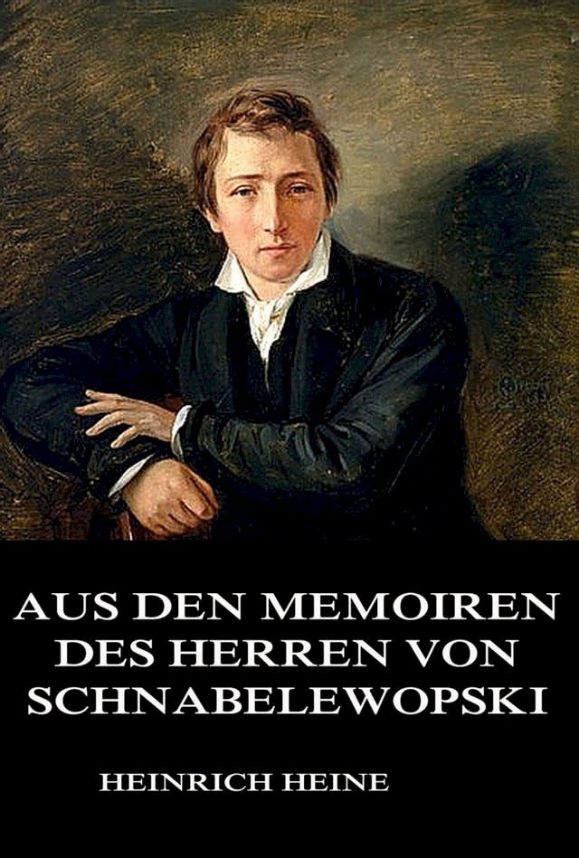  Aus den Memoiren des Herrn von Schnabelewopski(Kobo/電子書)