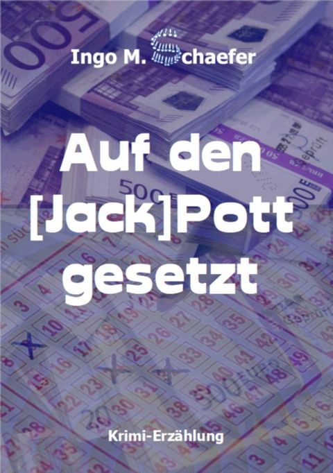 Auf den [Jack] Pott gesetzt & Der Steinerne Schafskopf(Kobo/電子書)