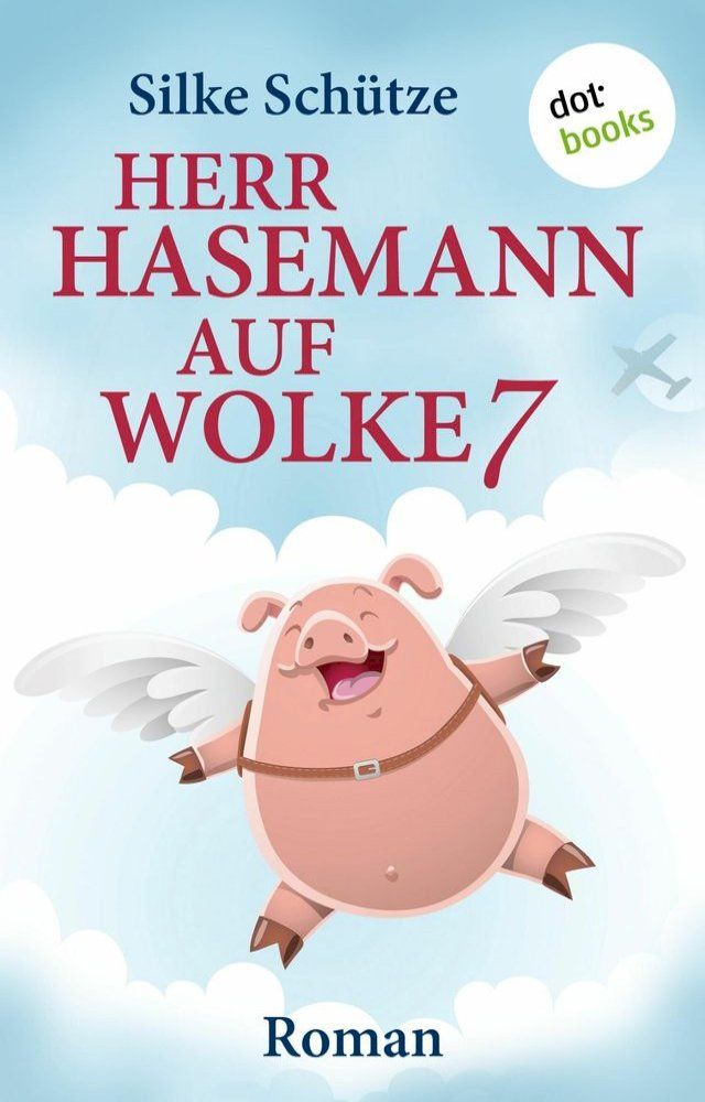  Herr Hasemann auf Wolke 7(Kobo/電子書)