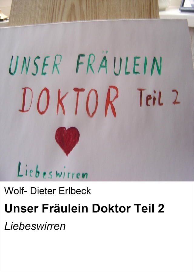  Unser Fr&auml;ulein Doktor Teil 2(Kobo/電子書)