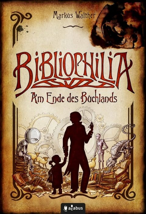 Bibliophilia. Am Ende des Buchlands(Kobo/電子書)