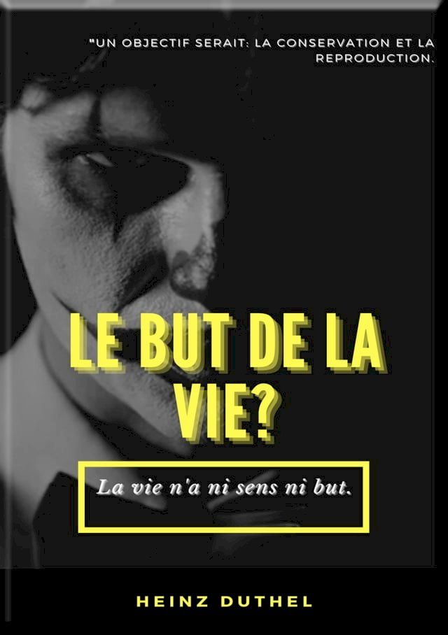  MON AMI HEINZ DUTHEL : LE BUT DE LA VIE?(Kobo/電子書)