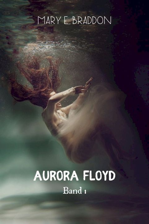 Aurora Floyd(Kobo/電子書)