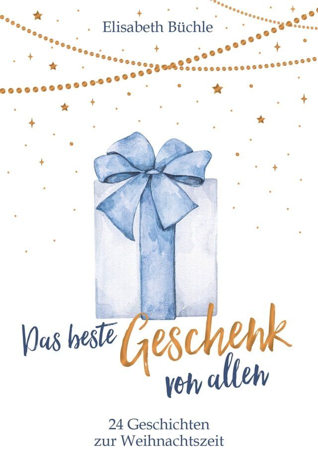  Das beste Geschenk von allen(Kobo/電子書)