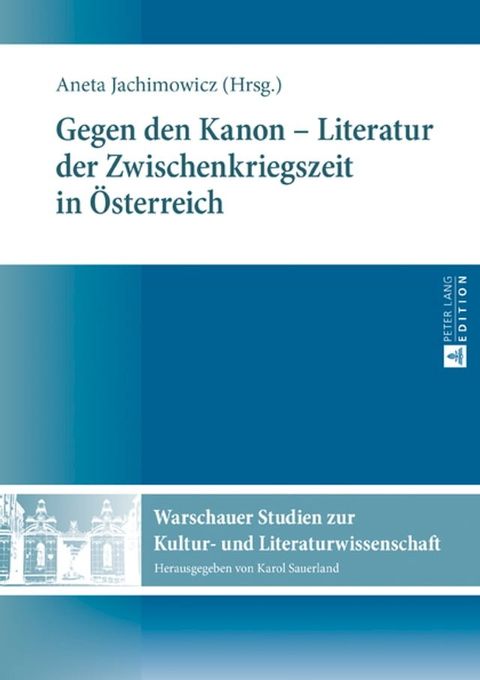 Gegen den Kanon – Literatur der Zwischenkriegszeit in Oesterreich(Kobo/電子書)