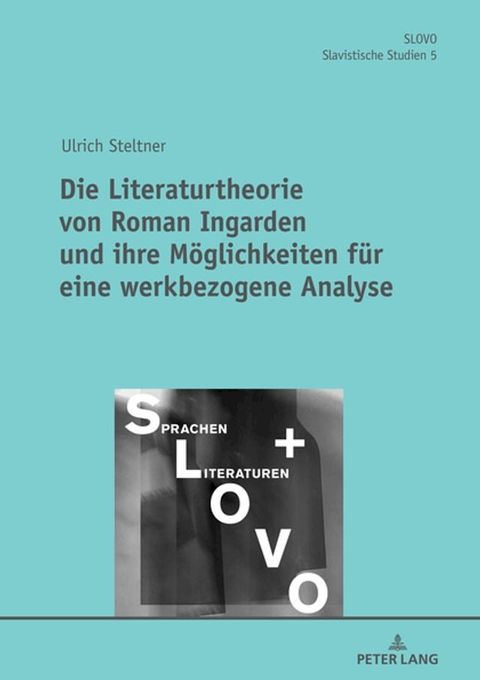 Die Literaturtheorie von Roman Ingarden und ihre Moeglichkeiten fuer eine werkbezogene Analyse(Kobo/電子書)