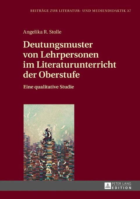 Deutungsmuster von Lehrpersonen im Literaturunterricht der Oberstufe(Kobo/電子書)