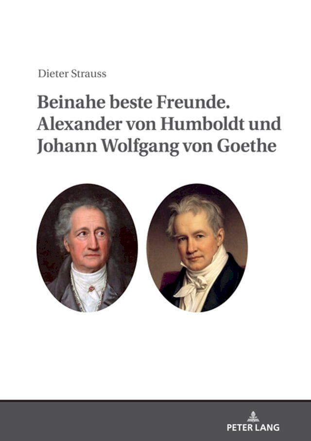  Beinahe beste Freunde. Alexander von Humboldt und Johann Wolfgang von Goethe(Kobo/電子書)