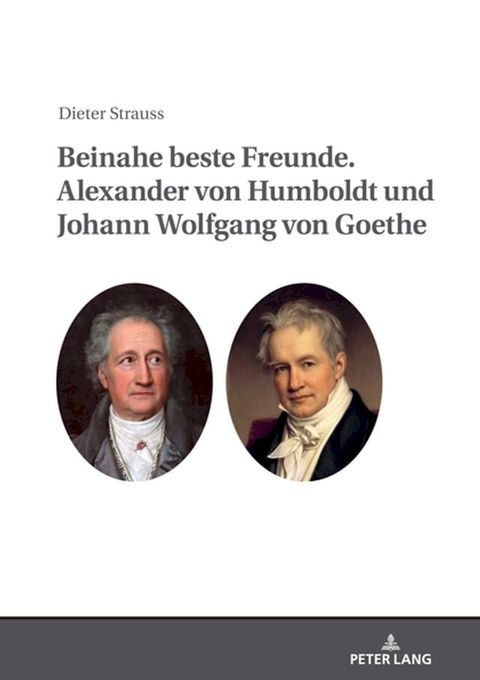 Beinahe beste Freunde. Alexander von Humboldt und Johann Wolfgang von Goethe(Kobo/電子書)