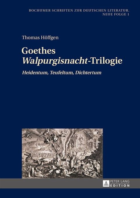 Goethes &laquo;Walpurgisnacht&raquo;-Trilogie(Kobo/電子書)