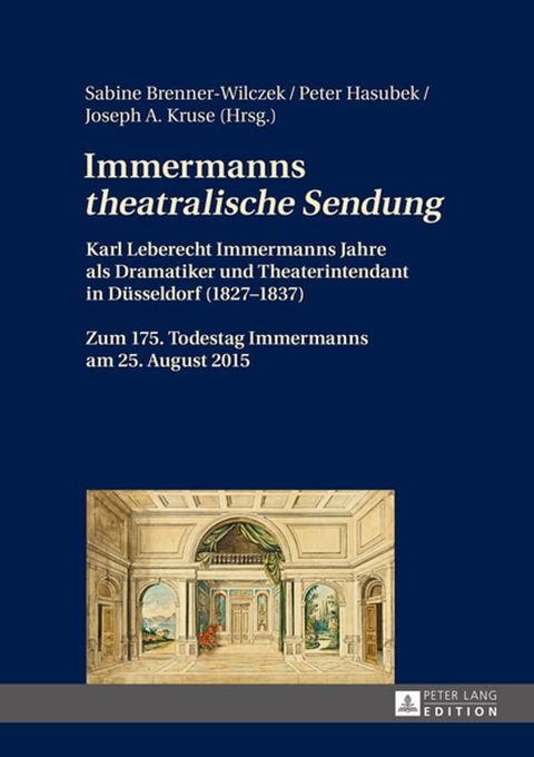 Immermanns &laquo;theatralische Sendung&raquo;(Kobo/電子書)