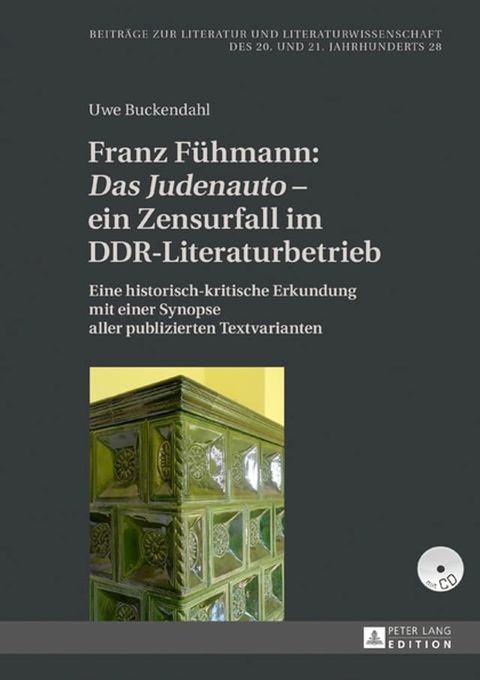 Franz Fuehmann: «Das Judenauto» – ein Zensurfall im DDR-Literaturbetrieb(Kobo/電子書)