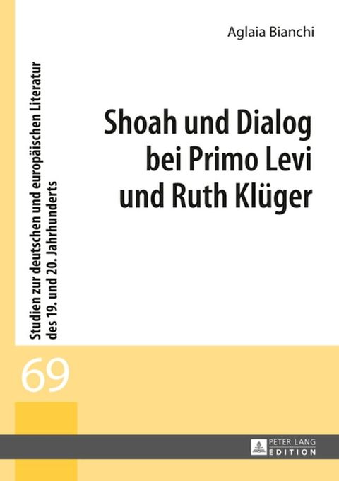 Shoah und Dialog bei Primo Levi und Ruth Klueger(Kobo/電子書)