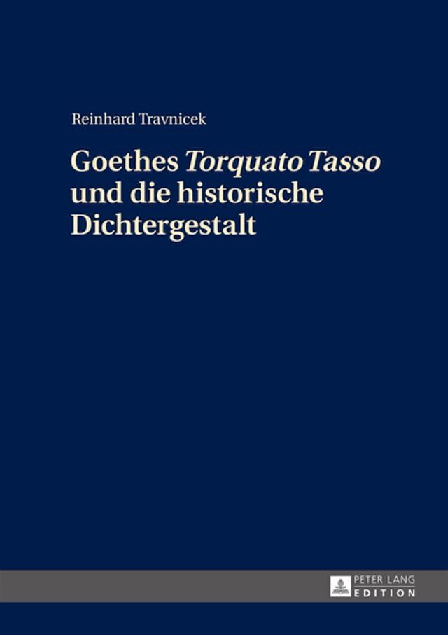  Goethes &laquo;Torquato Tasso&raquo; und die historische Dichtergestalt(Kobo/電子書)