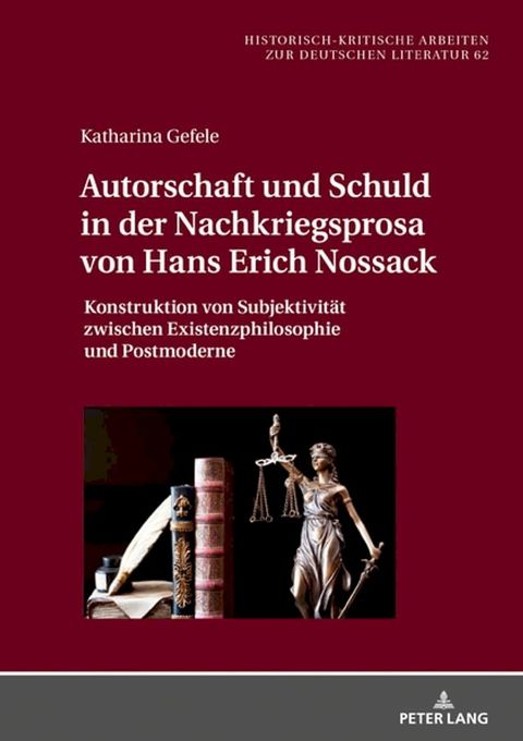 Autorschaft und Schuld in der Nachkriegsprosa von Hans Erich Nossack(Kobo/電子書)