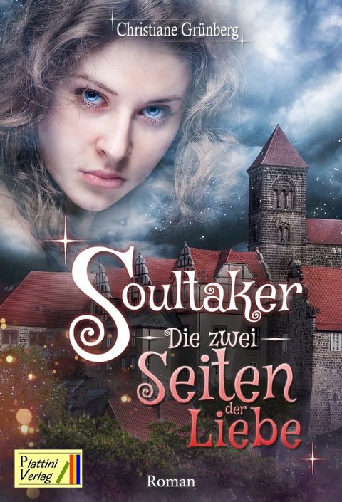 Soultaker 2 - Die zwei Seiten der Liebe(Kobo/電子書)