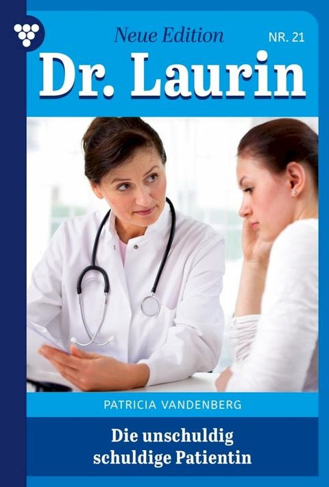 Die unschuldige schuldige Patientin(Kobo/電子書)