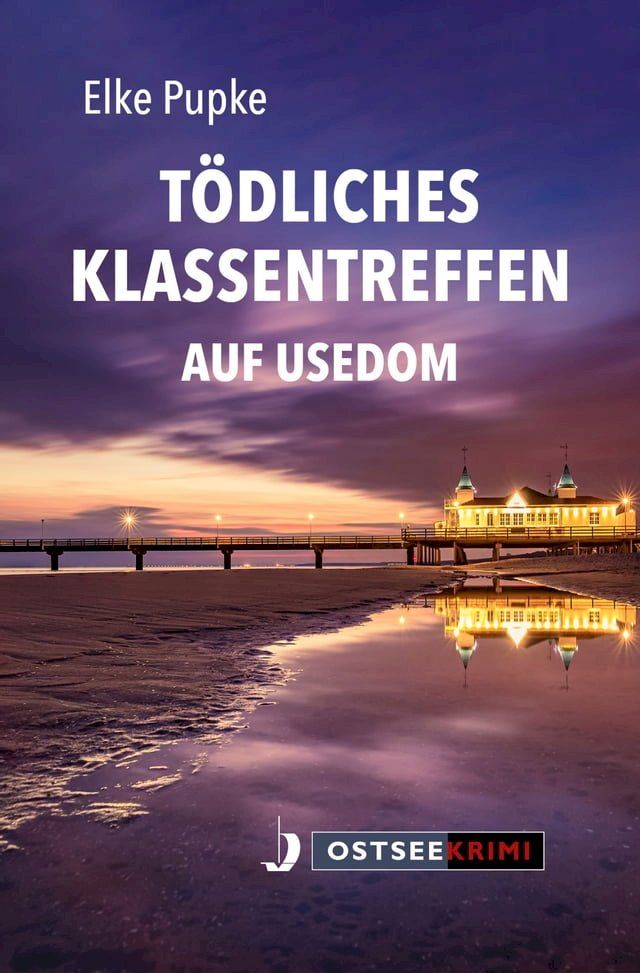  Tödliches Klassentreffen auf Usedom(Kobo/電子書)