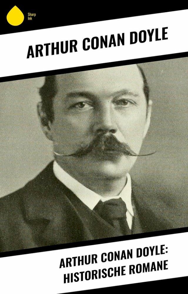  Arthur Conan Doyle: Historische Romane(Kobo/電子書)