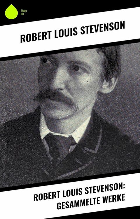 Robert Louis Stevenson: Gesammelte Werke(Kobo/電子書)