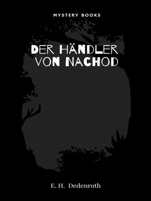 Der H&auml;ndler von Nachod(Kobo/電子書)