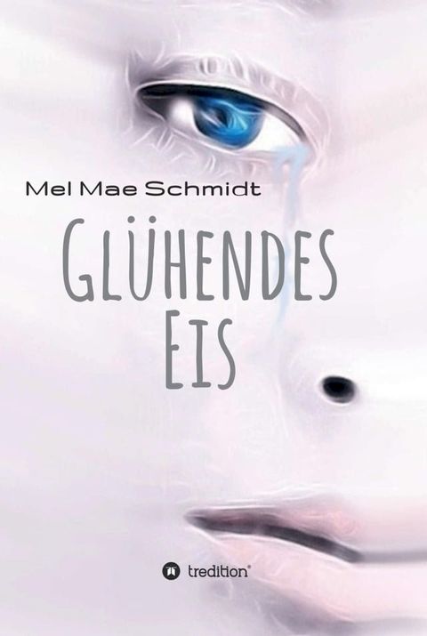 Gl&uuml;hendes Eis(Kobo/電子書)