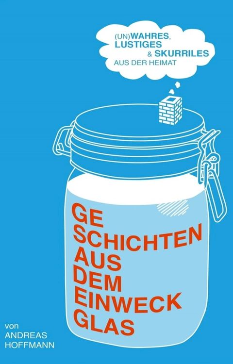 Geschichten aus dem Einweckglas(Kobo/電子書)