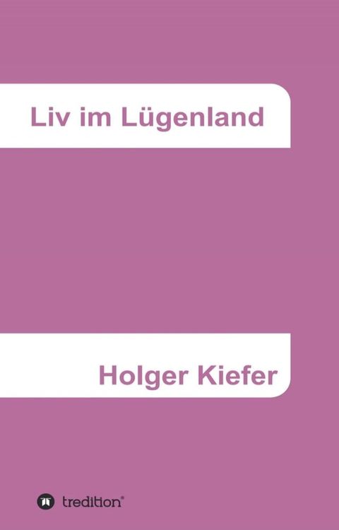 Liv im L&uuml;genland(Kobo/電子書)