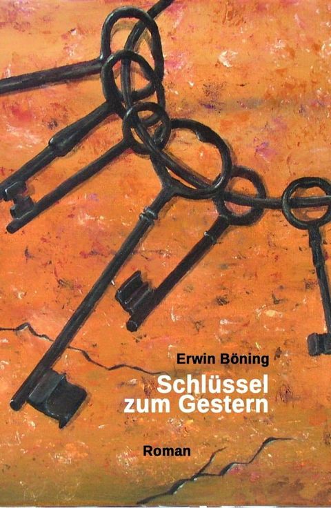 Schlüssel zum Gestern(Kobo/電子書)