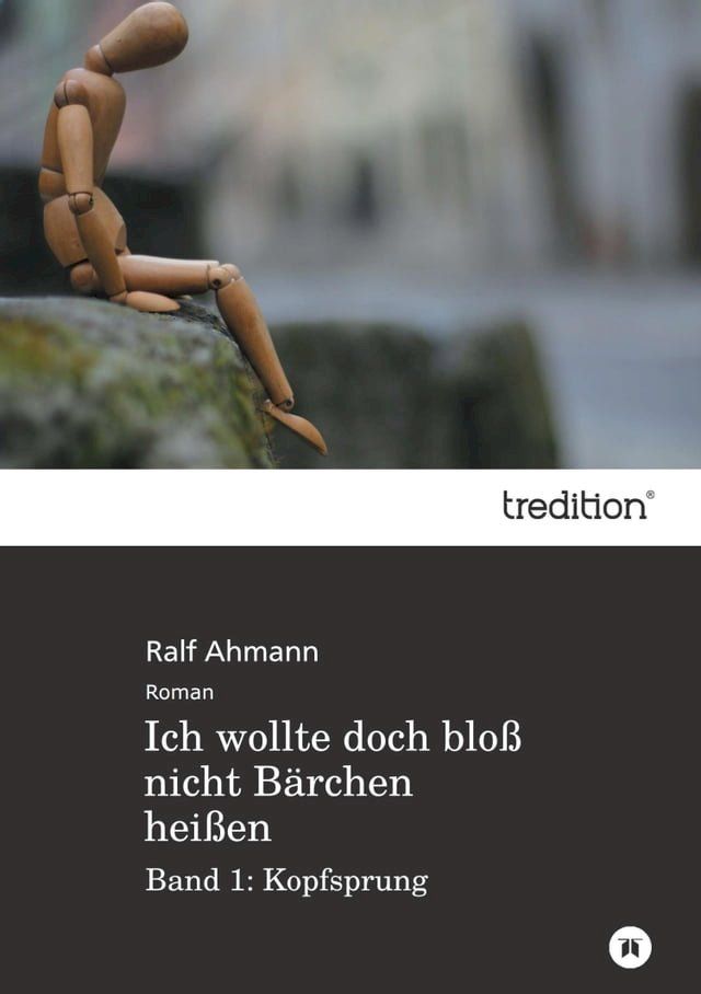  Ich wollte doch blo&szlig; nicht B&auml;rchen hei&szlig;en(Kobo/電子書)