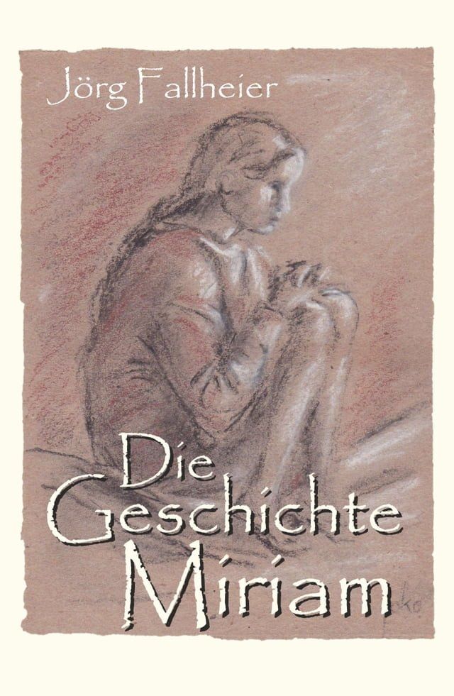  Die Geschichte Miriam(Kobo/電子書)