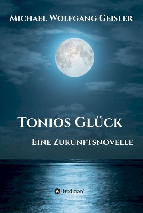 Tonios Gl&uuml;ck(Kobo/電子書)