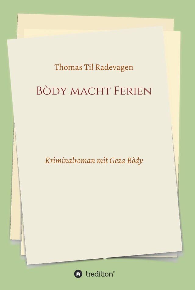  Bòdy macht Ferien(Kobo/電子書)