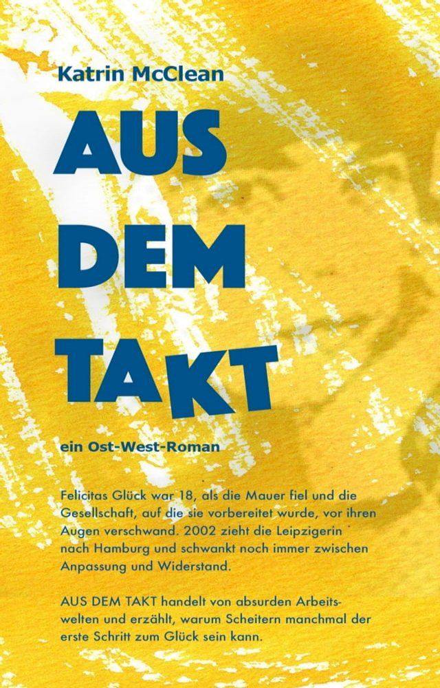  Aus dem Takt - ein Ost-West-Roman(Kobo/電子書)