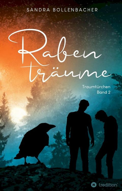 Rabentr&auml;ume - Traumt&uuml;rchen Band 2(Kobo/電子書)