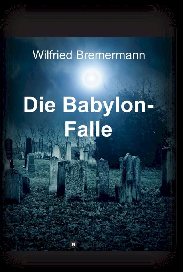  Die Babylon-Falle(Kobo/電子書)