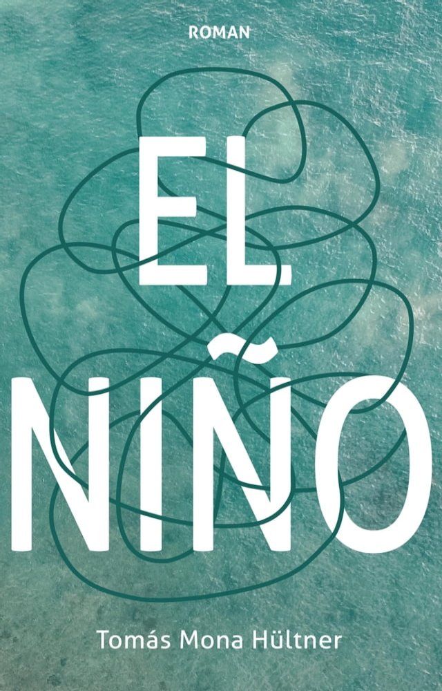  El Ni&ntilde;o(Kobo/電子書)