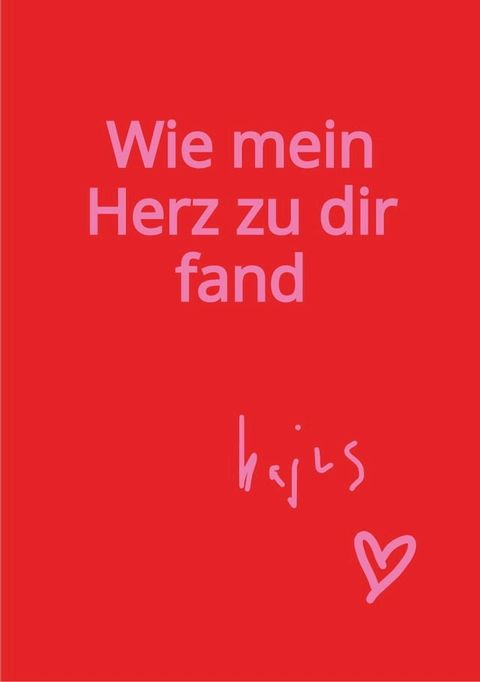 Wie mein Herz zu dir fand(Kobo/電子書)