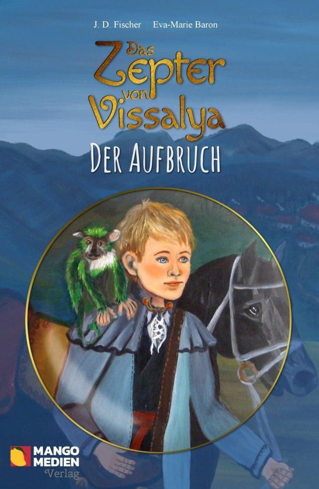  Das Zepter von Vissalya - Der Aufbruch(Kobo/電子書)