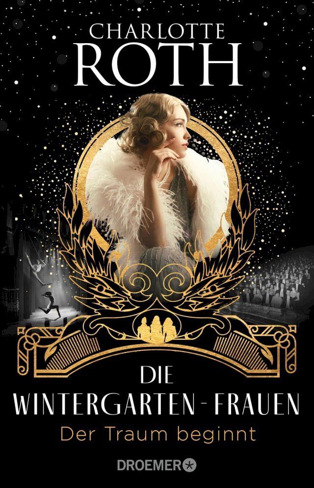  Die Wintergarten-Frauen. Der Traum beginnt(Kobo/電子書)