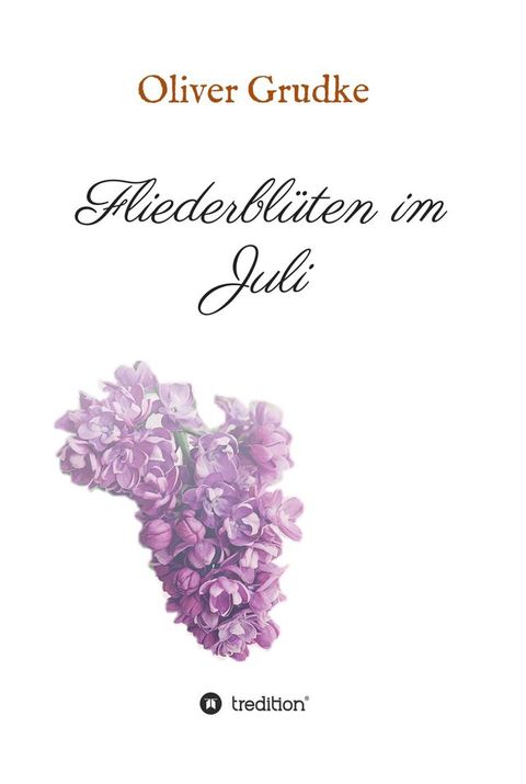 Fliederbl&uuml;ten im Juli(Kobo/電子書)