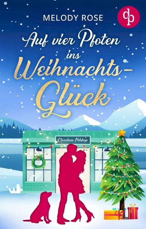 Auf vier Pfoten ins Weihnachtsglück(Kobo/電子書)