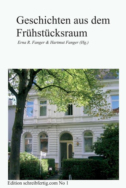 Geschichten aus dem Fr&uuml;hst&uuml;cksraum(Kobo/電子書)