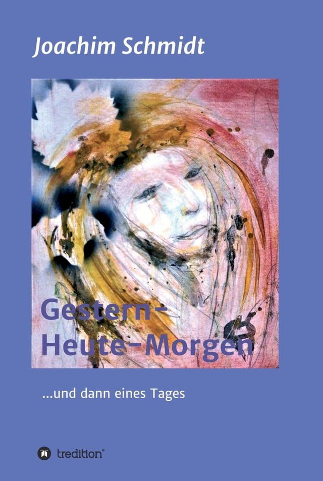  Gestern-Heute-Morgen(Kobo/電子書)