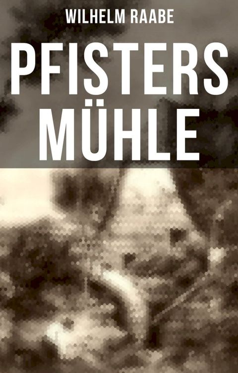 Pfisters M&uuml;hle(Kobo/電子書)