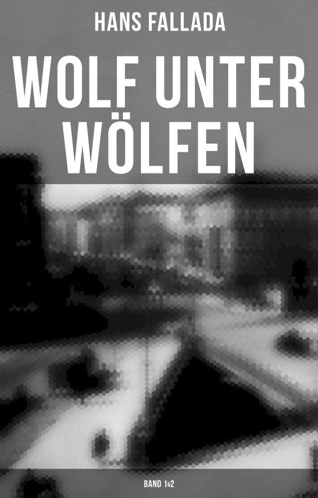  Wolf unter W&ouml;lfen (Band 1&2)(Kobo/電子書)